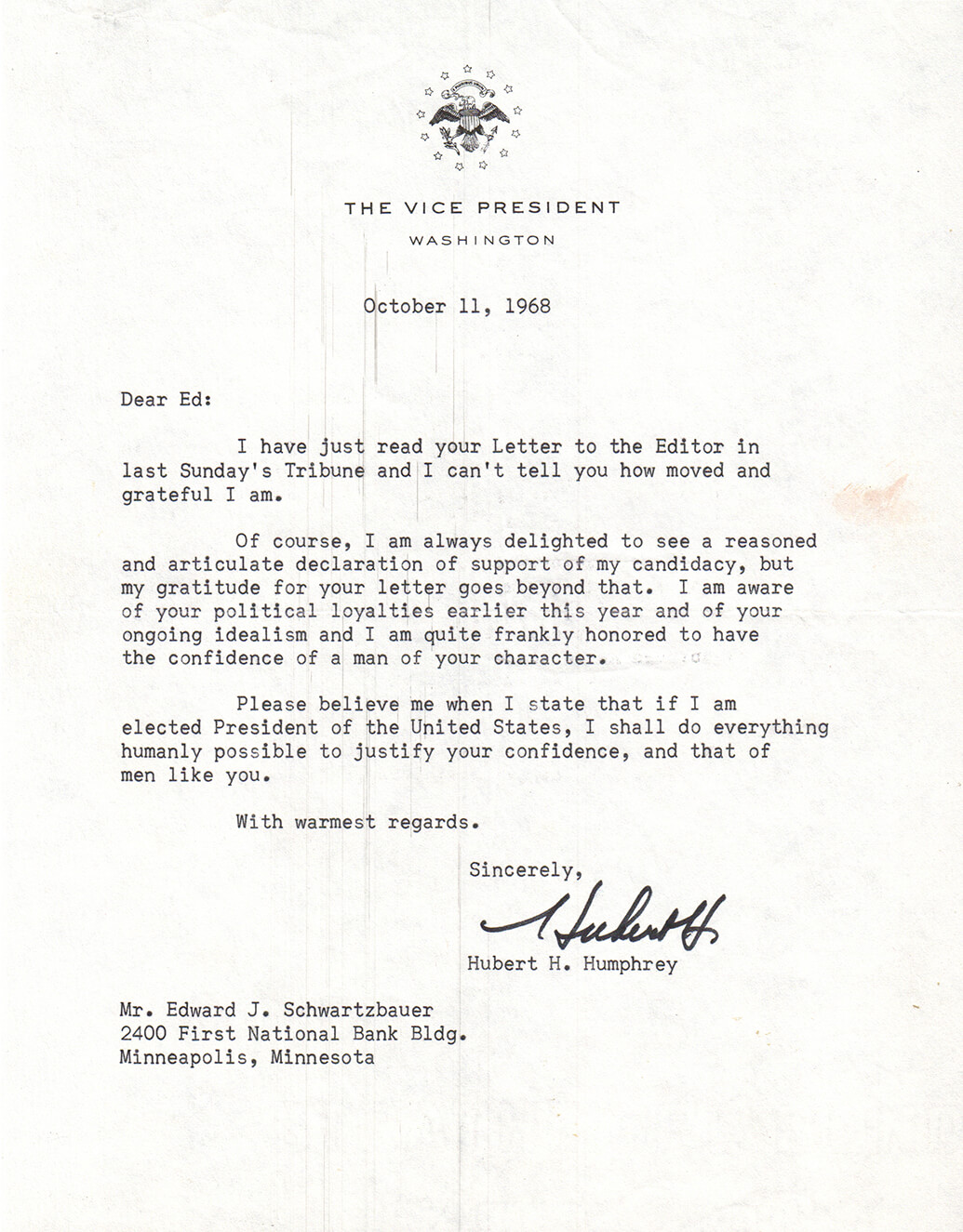 A signed letter from VP Hubert H. Humphrey dated October 11, 1968. Letter starts with: "Dear Ed: I have just read your Letter to the Editor in last Sundays Tribune and I cant tell you how moved and grateful I am."