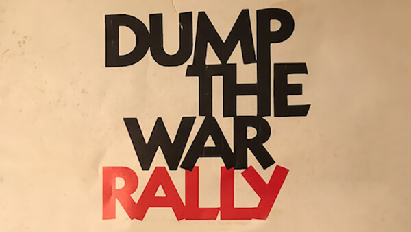 Promo materials for a "Dump the War Rally."